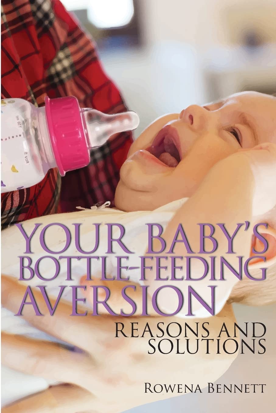 Your Baby's Bottle-feeding Aversion: Reasons And Solutions - 7921