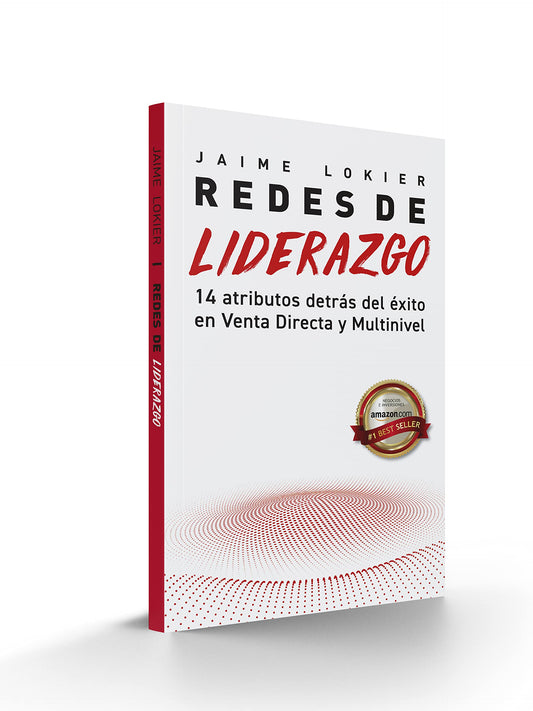 Redes de Liderazgo: 14 atributos detrás del éxito en redes de mercadeo (Spanish Edition) - 9426