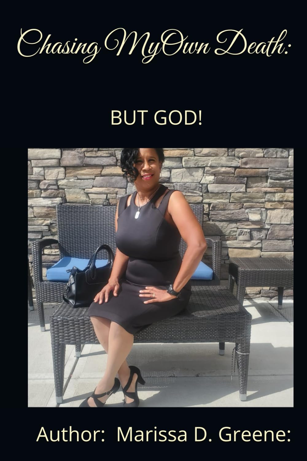 Chasing My Own Death, But God!