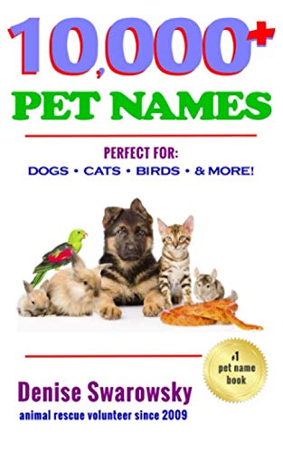10,000 + Pet Names: Perfect for Dogs, Cats, Birds & More - 6871