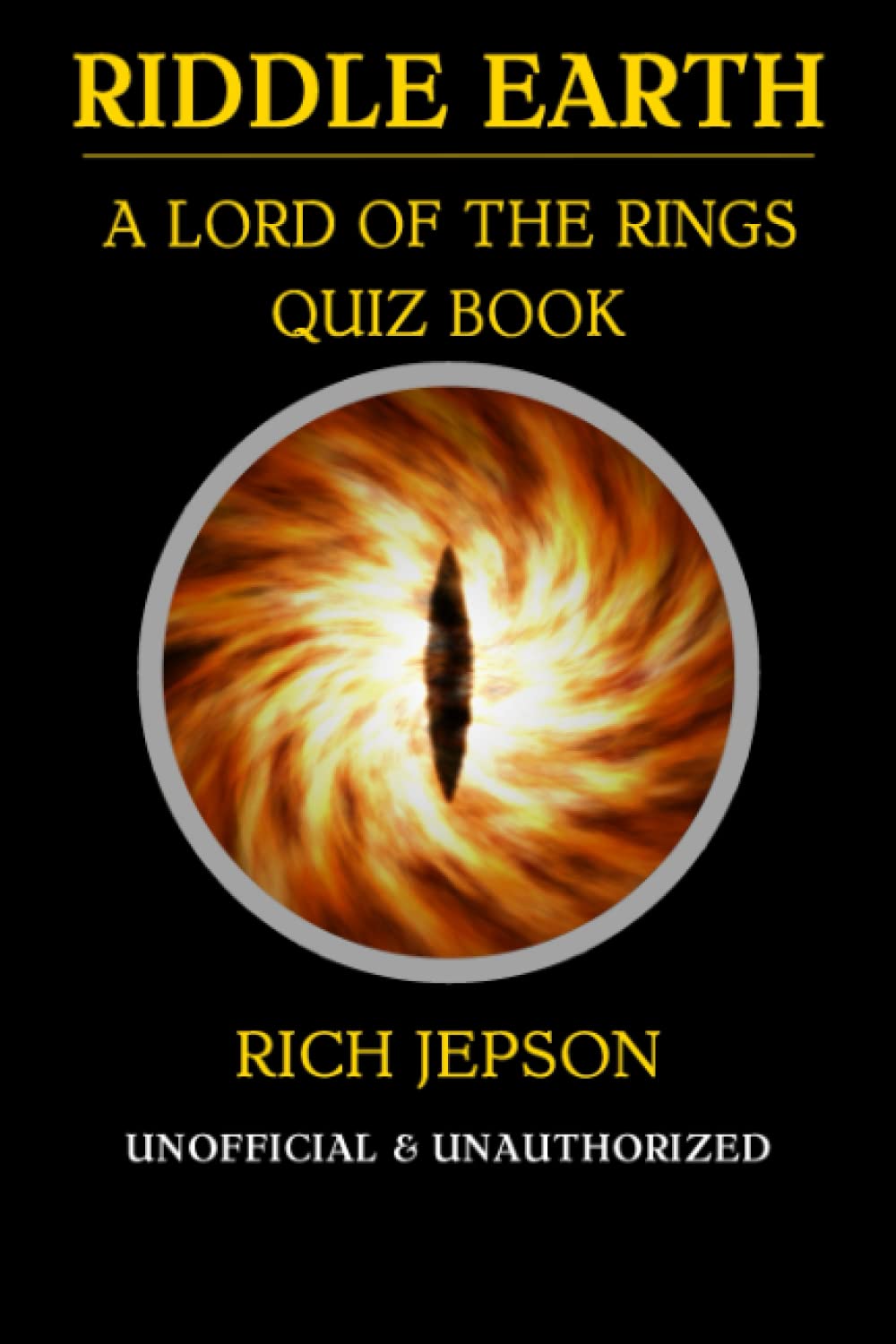Riddle Earth: A Lord Of The Rings Quiz Book