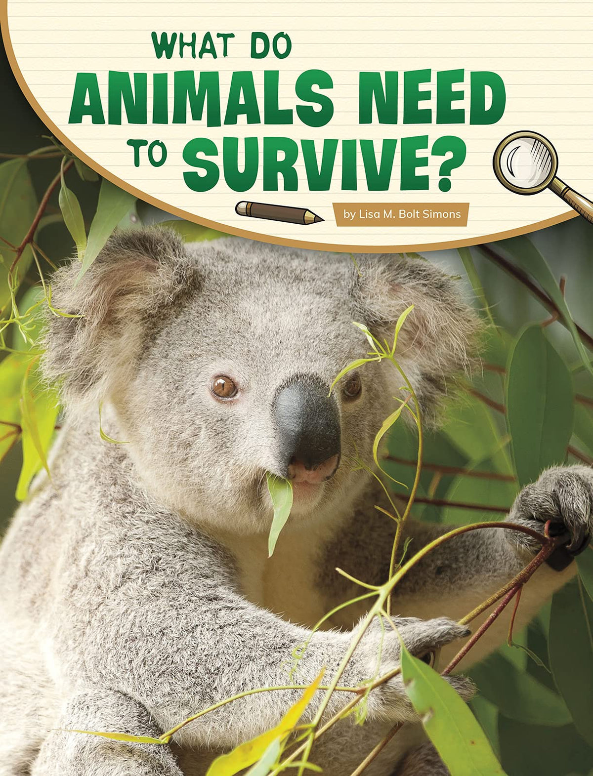 What Do Animals Need to Survive? (Science Inquiry)