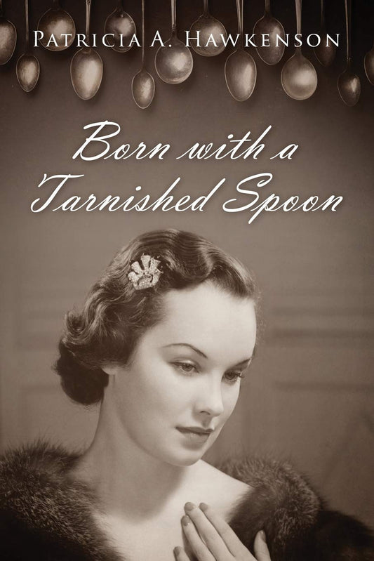 Born with a Tarnished Spoon - 3172
