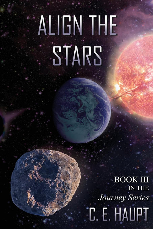 Align the Stars: Book III in the Journey Series