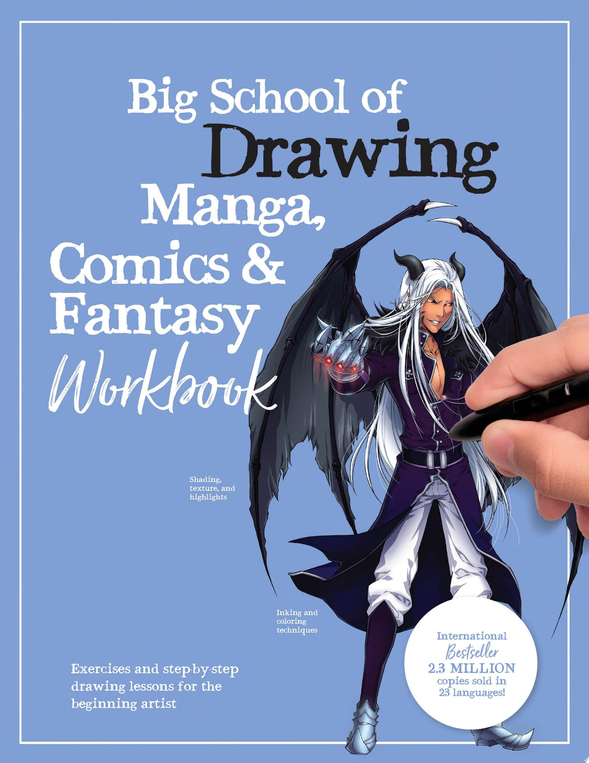 Big School of Drawing Manga, Comics & Fantasy Workbook Exercises and Step-by-step Drawing Lessons for the Beginning Artist