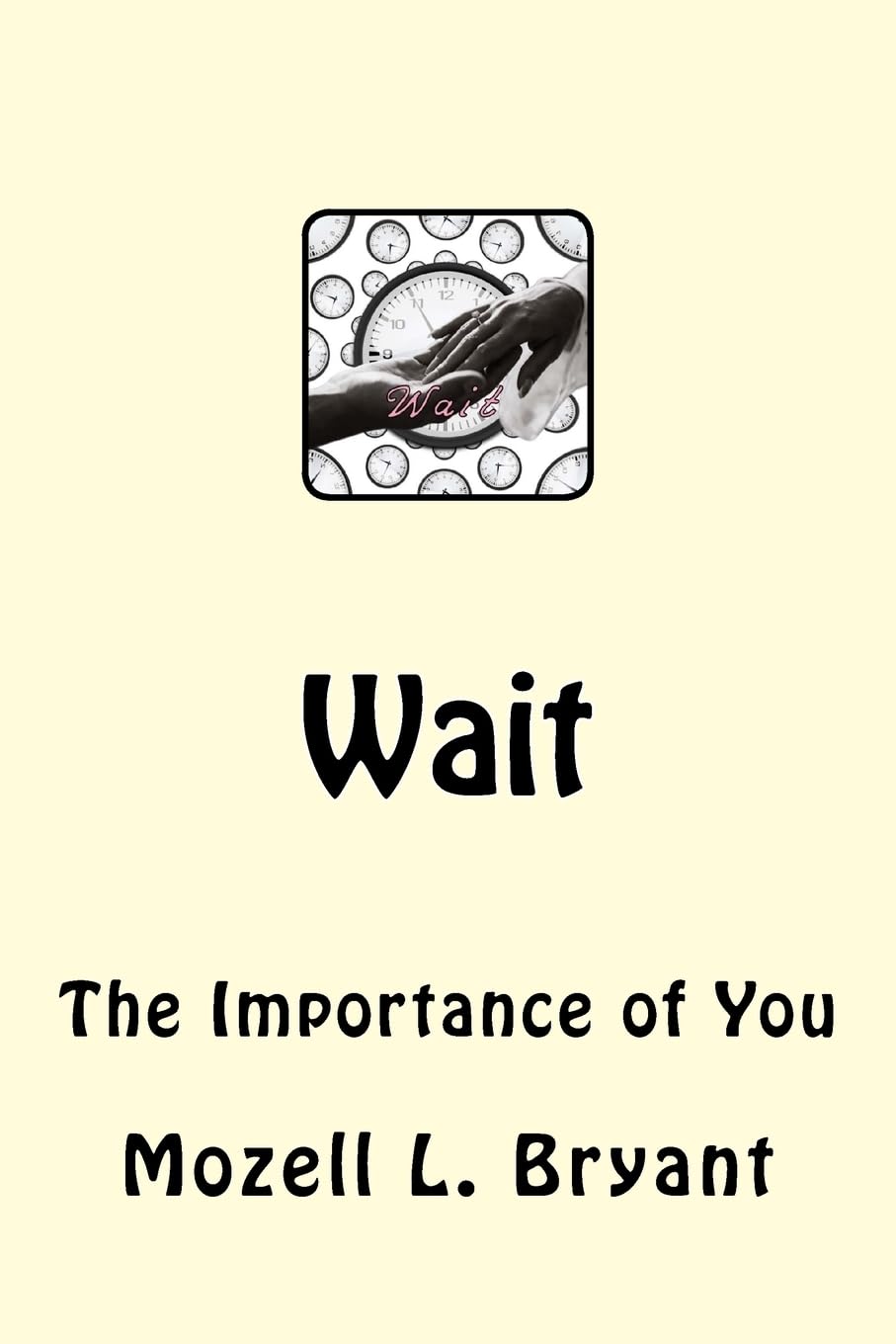 Wait: The Importance of You - 8545