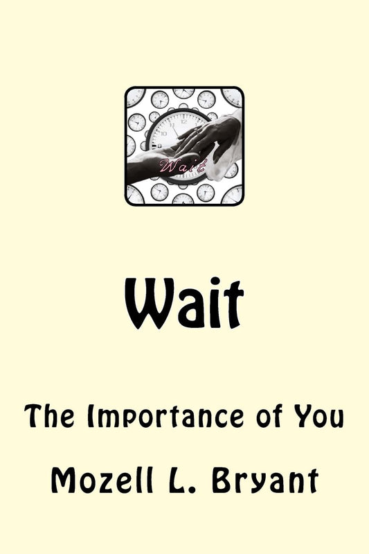 Wait: The Importance of You - 8545