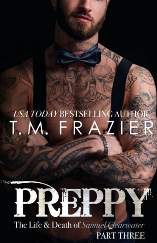 Preppy, Part Three: King Series, Book Seven (The King Series) - 9392