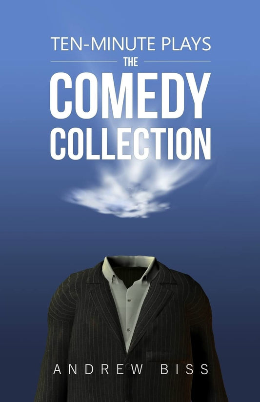 Ten-Minute Plays: The Comedy Collection - 6766