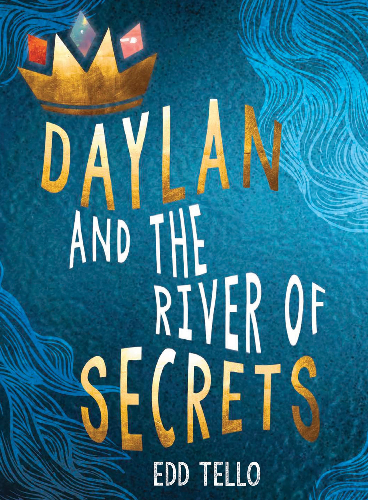 Daylan and the River of Secrets (MG Verse)