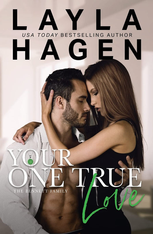 Your One True Love (The Bennett Family)