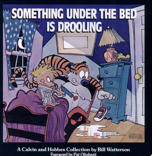 Something under the bed is drooling: a Calvin and Hobbes collection