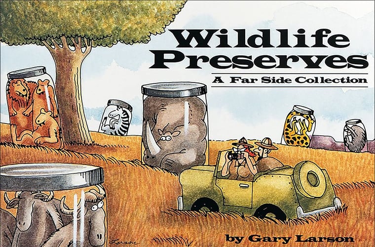 Wildlife preserves: a Far side collection