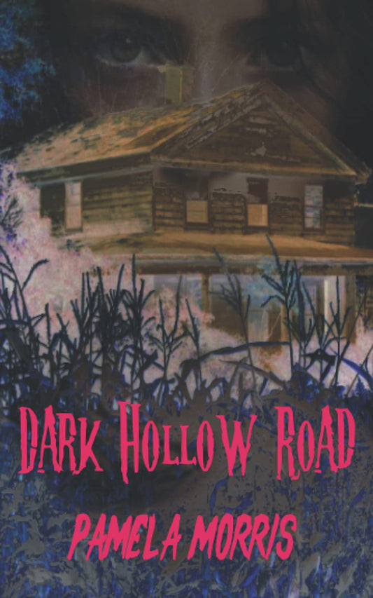 Dark Hollow Road
