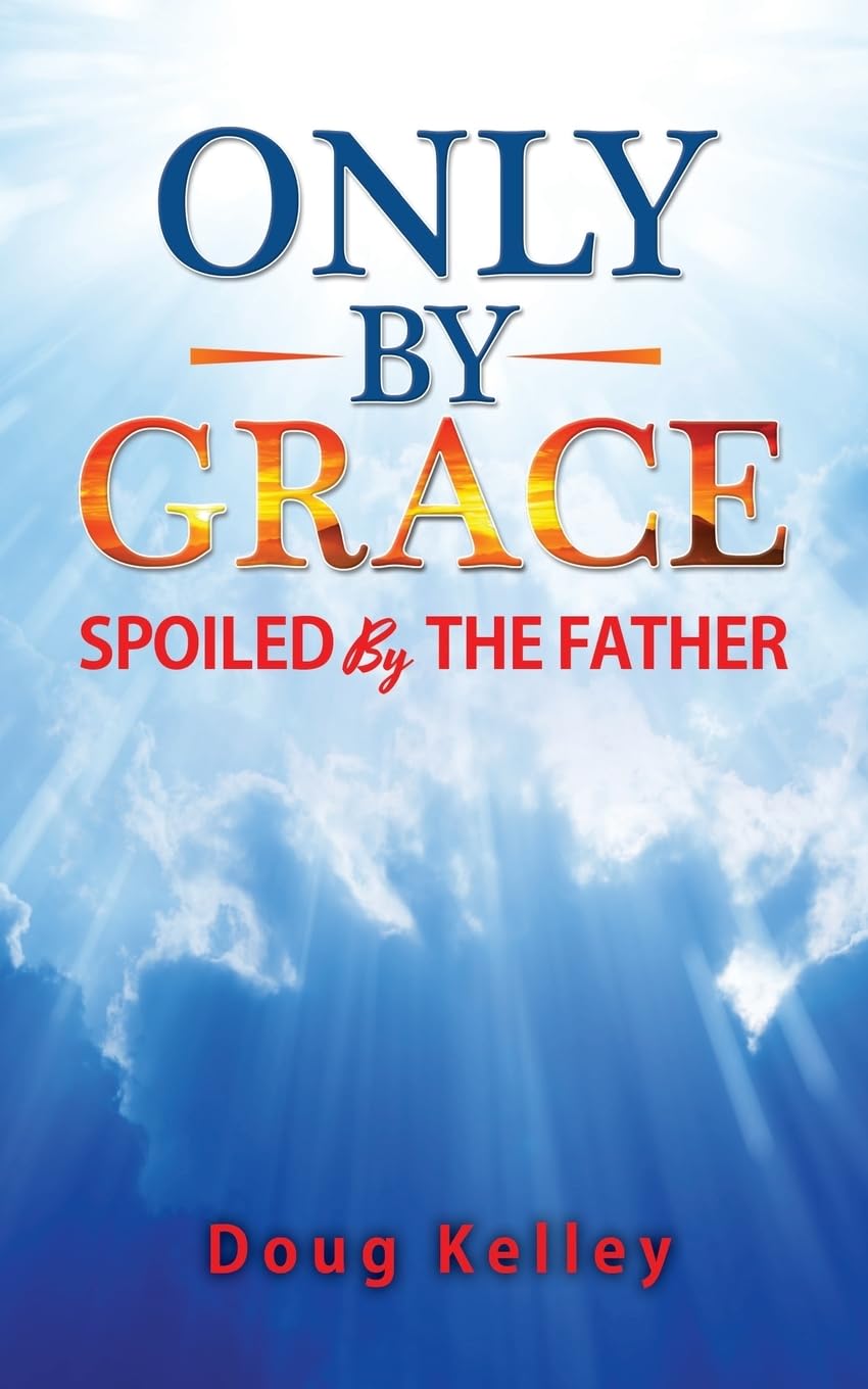 Only by Grace