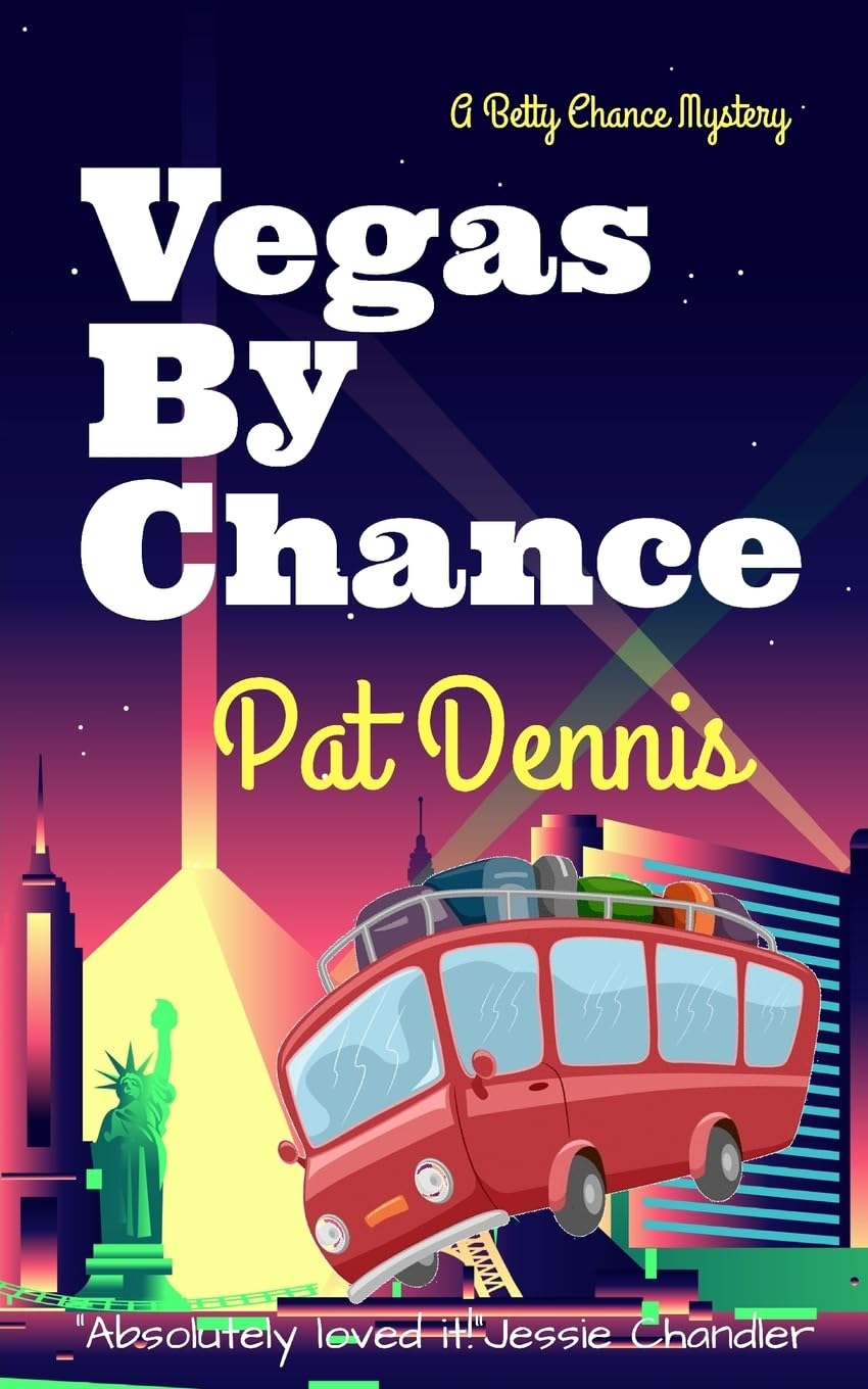 Vegas by Chance (Betty Chance Mystery)