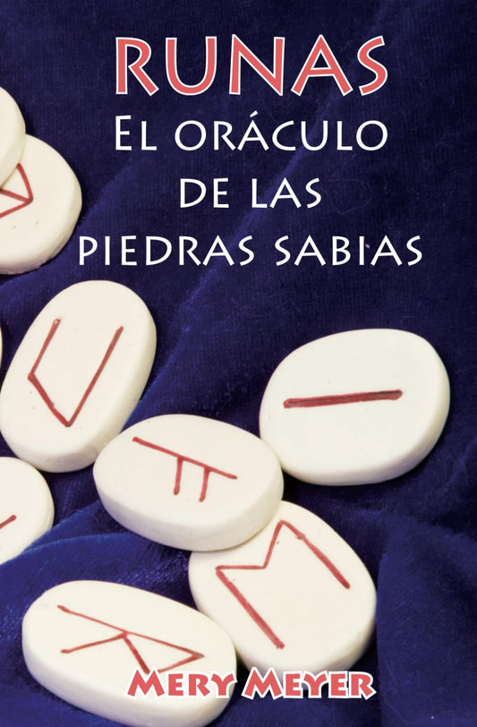 Runas, el oráculo de las piedras sabias: Aprenda a tirar las runas fácilmente (Spanish Edition) - 2045