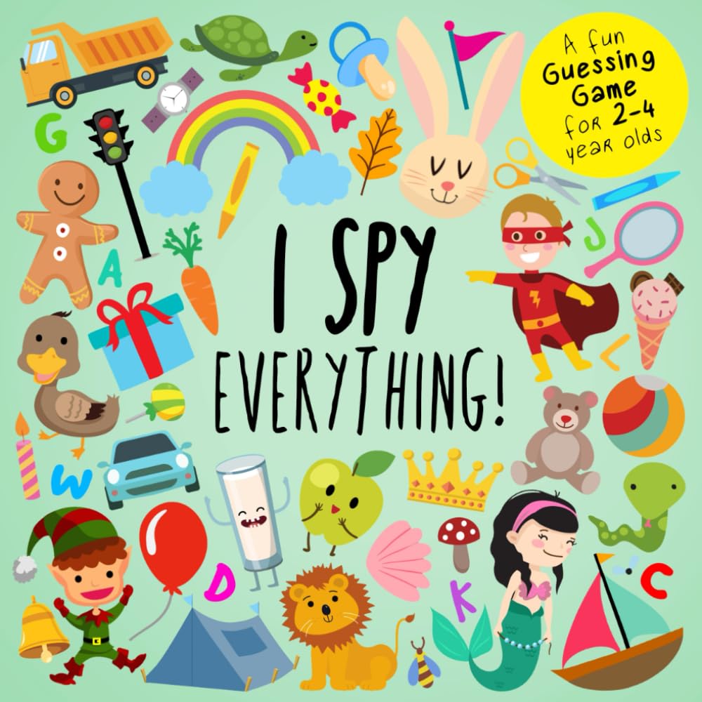 I Spy - Everything!: A Fun Guessing Game for 2-4 Year Olds (I Spy Book Collection for Kids) - 93
