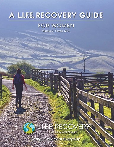 L.I.F.E. Guide for Women: A Workbook for Women Seeking Recovery from Sexual Addiction - 1236