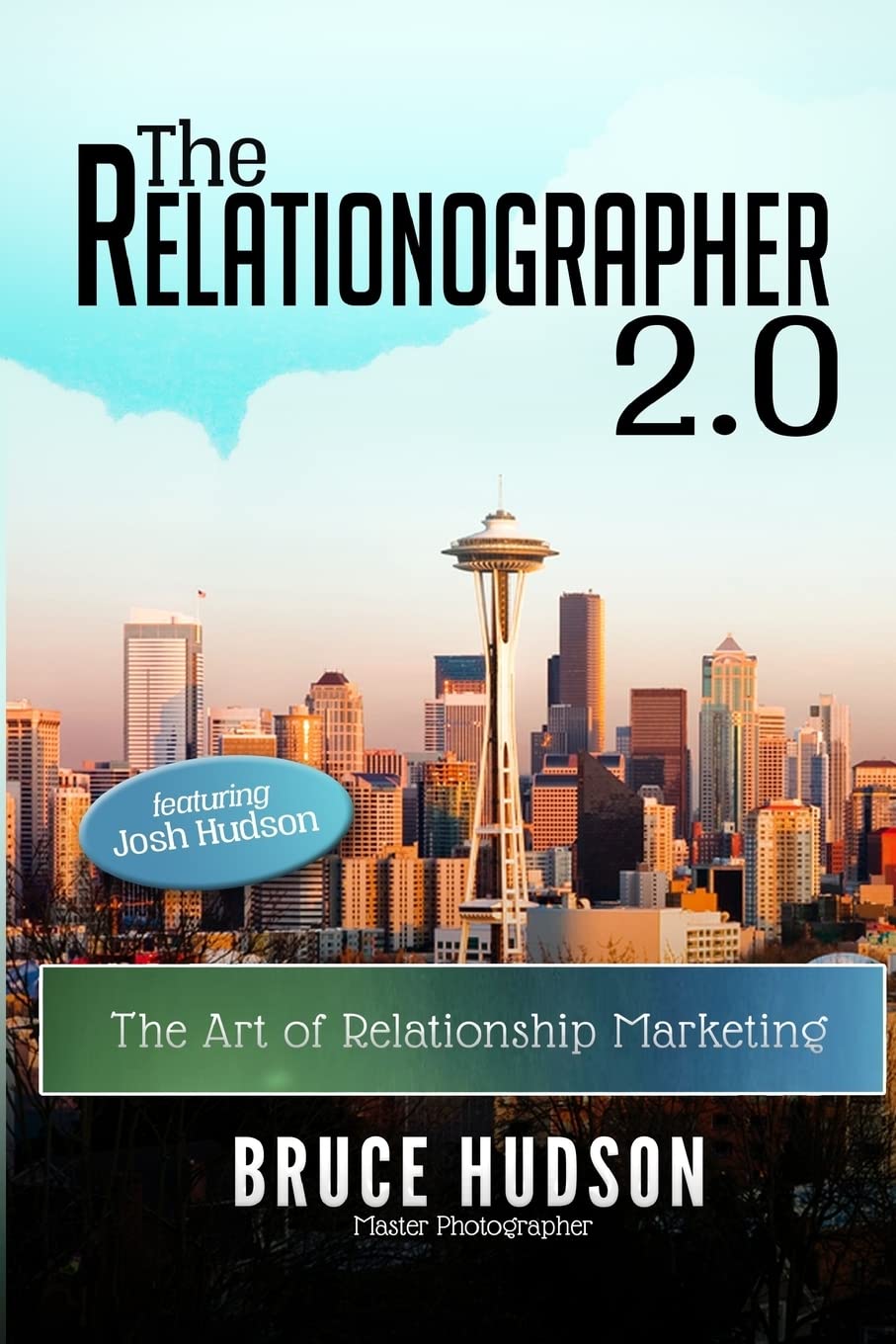 The Relationographer 2.0: The Art Of Relationship Marketing