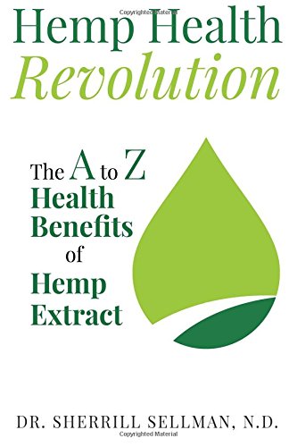 Hemp Health Revolution: The A to Z Health Benefits of Hemp Extract