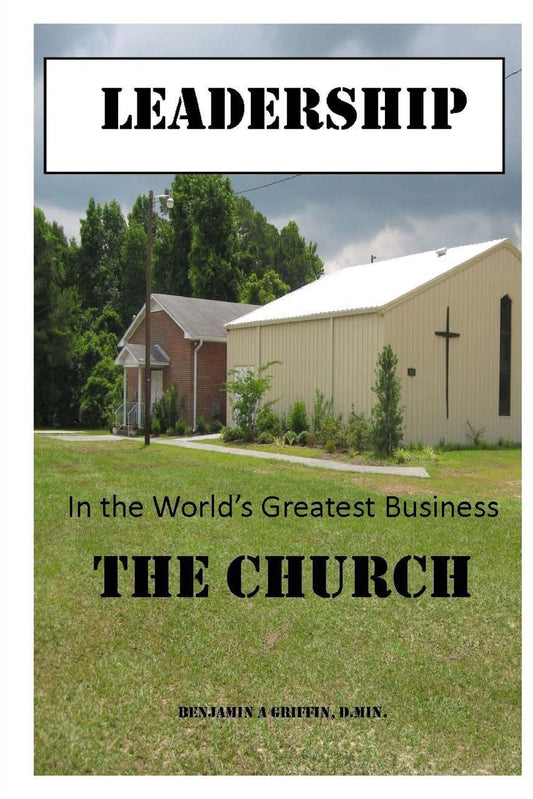 Leadership in the world's greatest business...the Church - 4558
