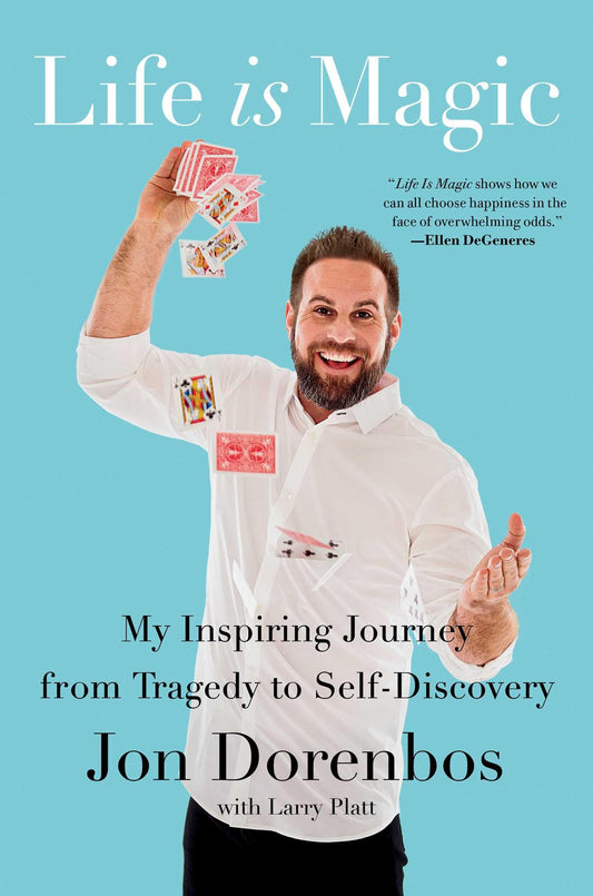 Life Is Magic: My Inspiring Journey from Tragedy to Self-Discovery - 7005