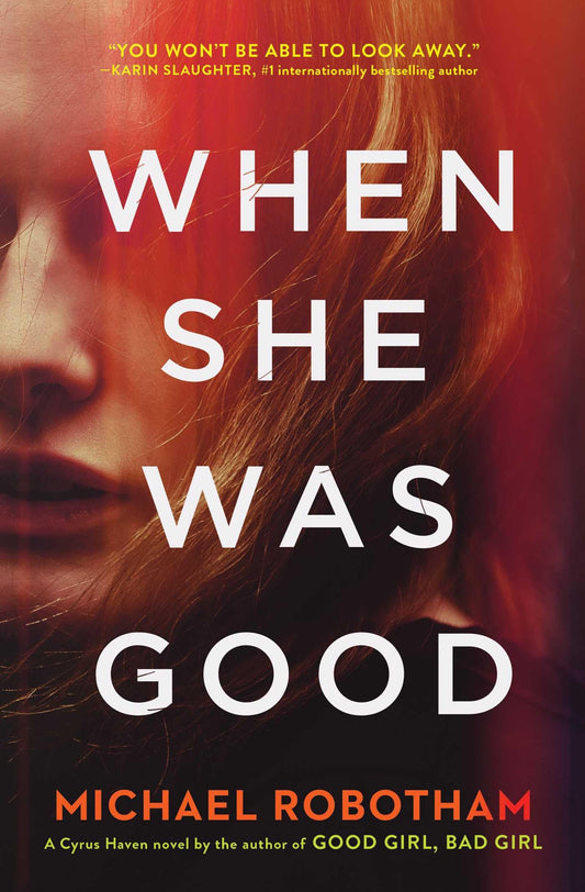 When She Was Good (2) (Cyrus Haven Series) - 3903