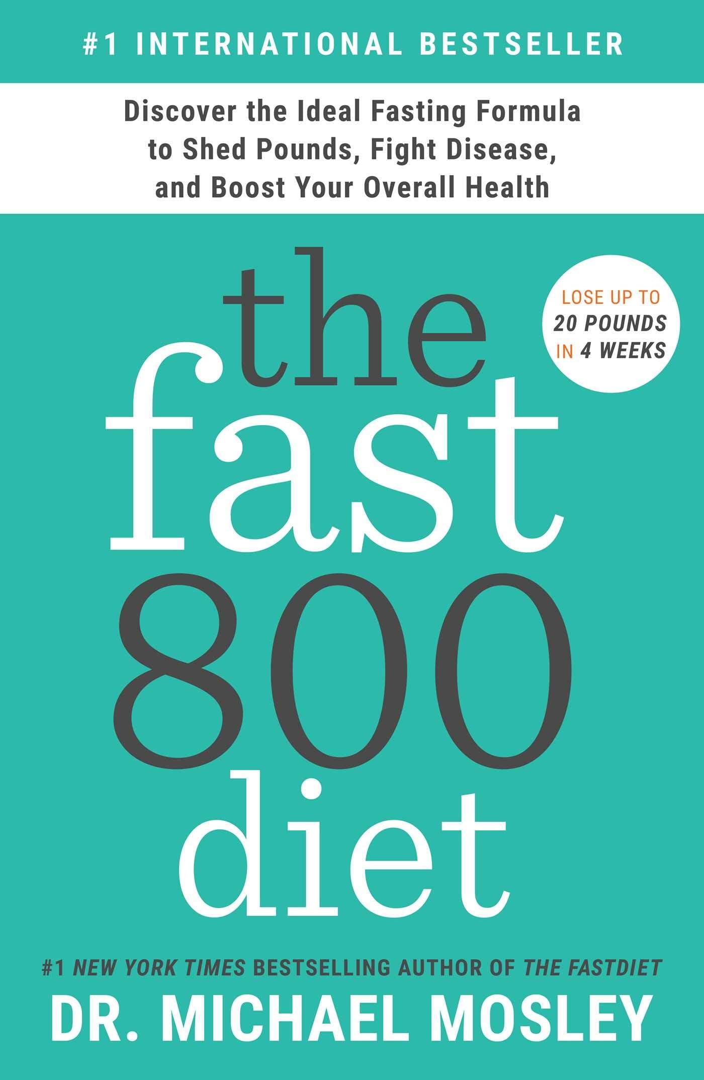 The Fast800 Diet: Discover the Ideal Fasting Formula to Shed Pounds, Fight Disease, and Boost Your Overall Health - 6518
