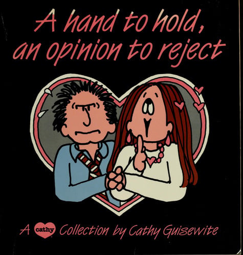 A hand to hold, an opinion to reject: a Cathy collection