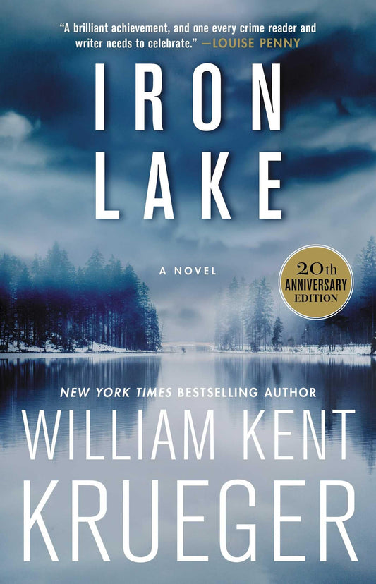 Iron Lake (20th Anniversary Edition): A Novel (Cork O'Connor Mystery Series) - 4279