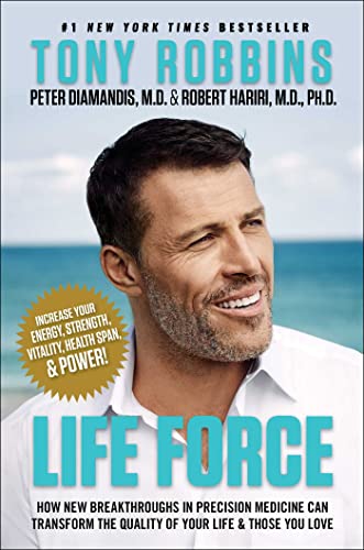 Life Force: How New Breakthroughs in Precision Medicine Can Transform the Quality of Your Life & Those You Love - 6106