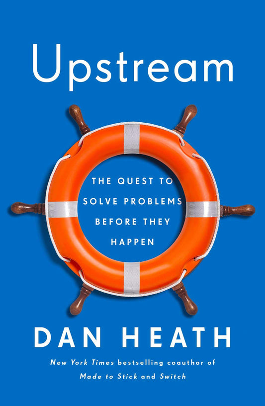 Upstream: The Quest to Solve Problems Before They Happen - 8430
