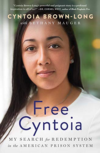 Free Cyntoia: My Search for Redemption in the American Prison System (A Memoir of Redemption) - 248