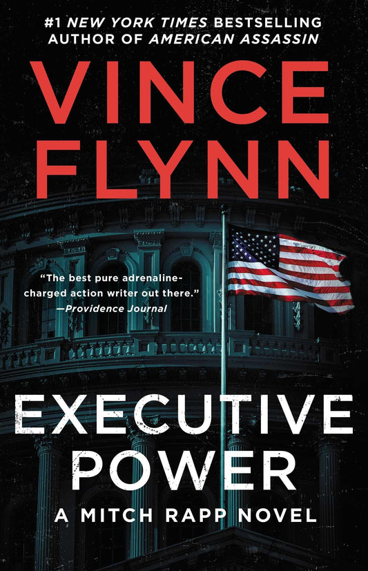 Executive Power (6) (A Mitch Rapp Novel) - 8369
