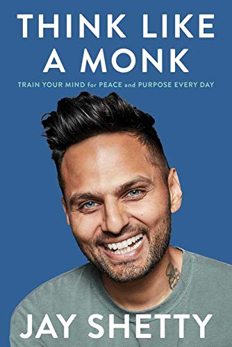 Think Like a Monk: Train Your Mind for Peace and Purpose Every Day - 2303