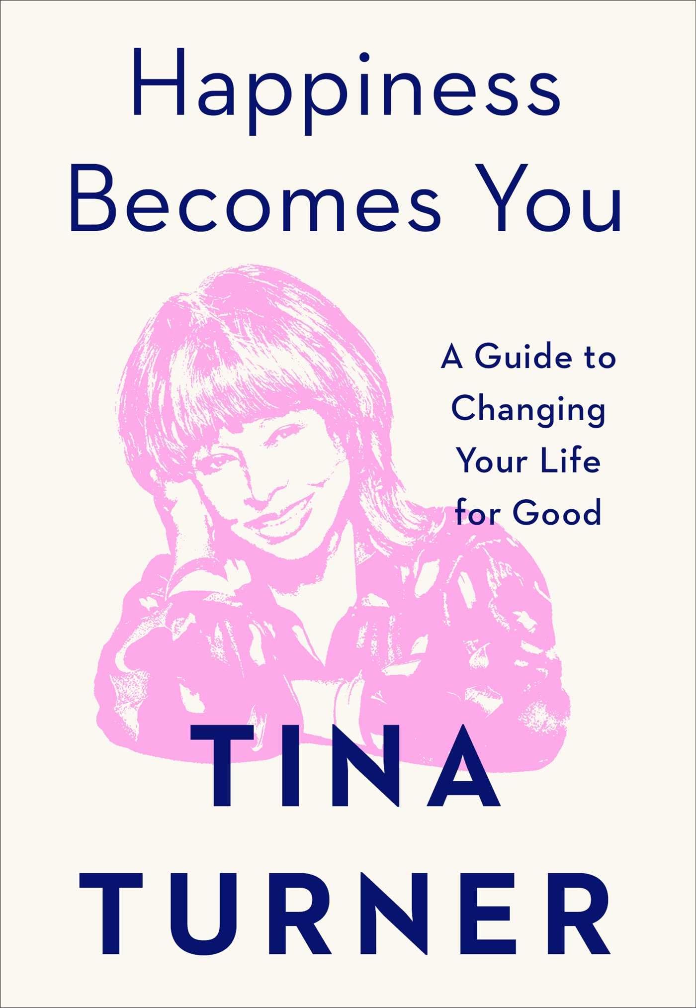 Happiness Becomes You: A Guide to Changing Your Life for Good - 4666
