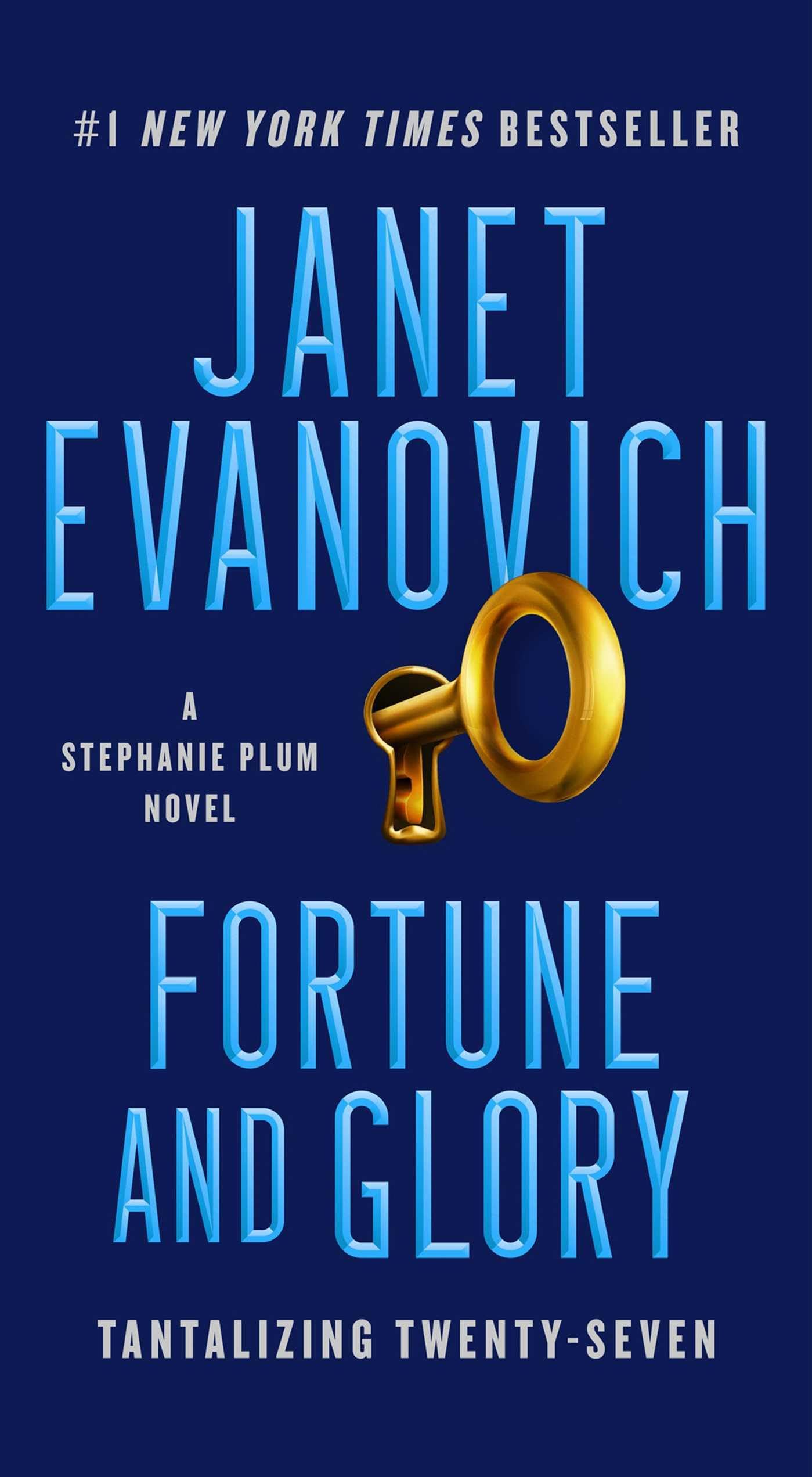 Fortune and Glory: Tantalizing Twenty-Seven (27) (Stephanie Plum)