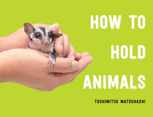 How to Hold Animals - 5640