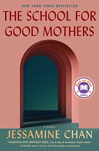 The School for Good Mothers: A Novel - 6262
