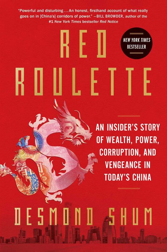 Red Roulette: An Insider's Story of Wealth, Power, Corruption, and Vengeance in Today's China - 8071