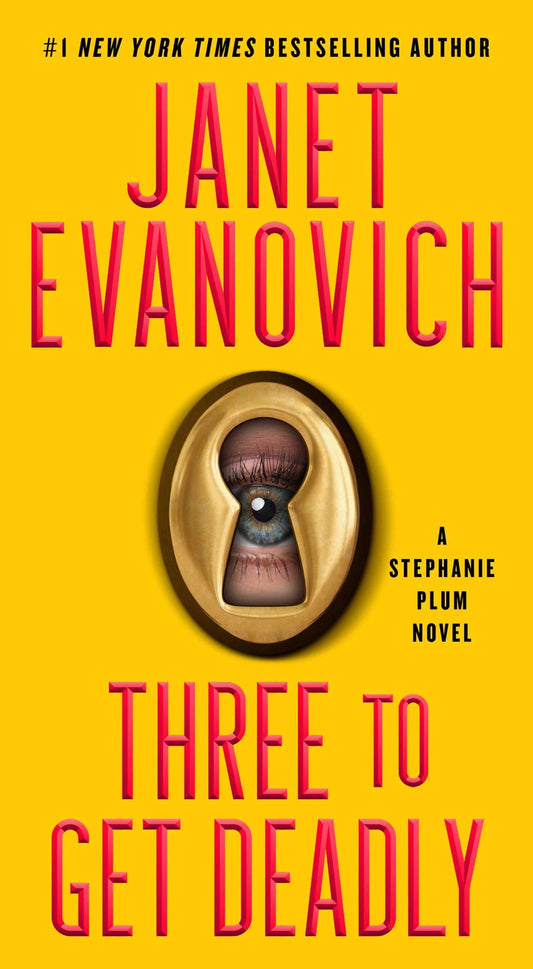 Three to Get Deadly: A Stephanie Plum Novel (3) - 7388