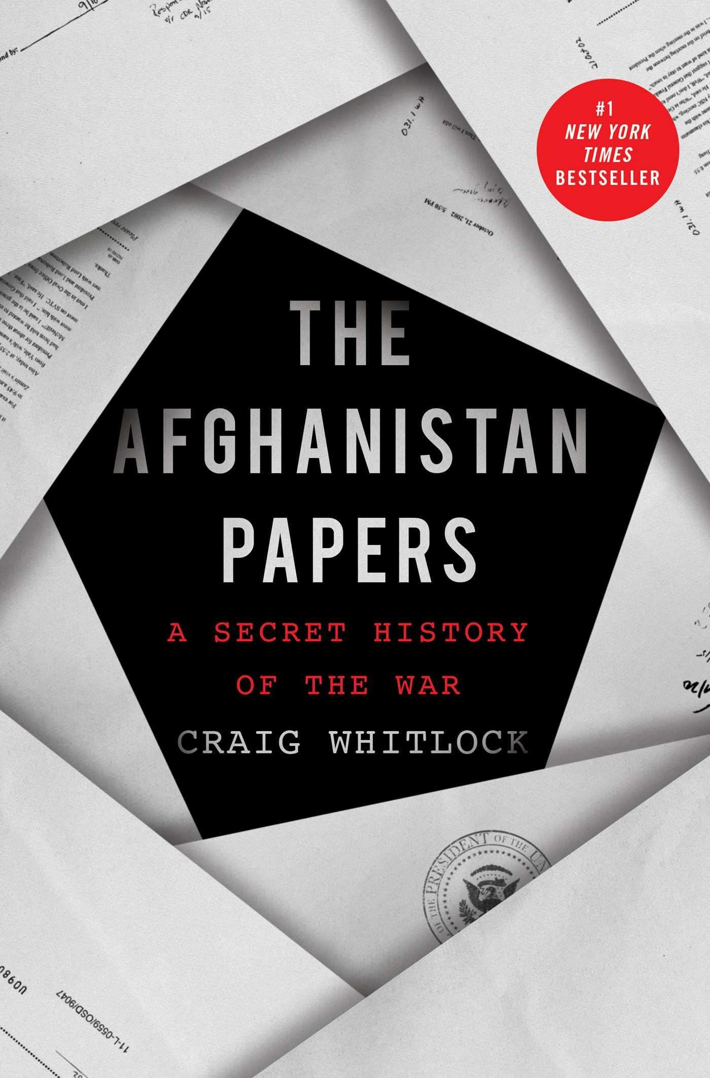 The Afghanistan Papers: A Secret History of the War - 7497