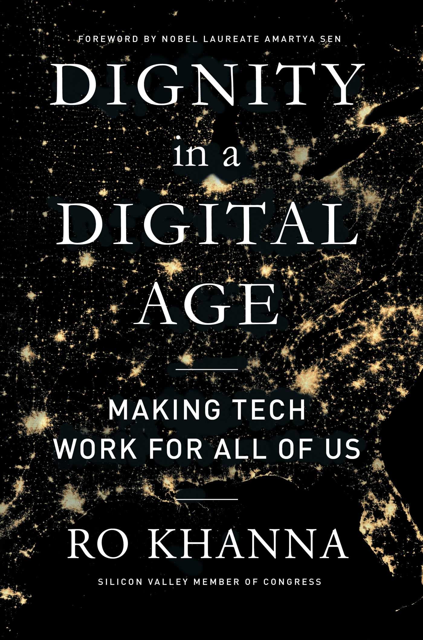 Dignity in a Digital Age: Making Tech Work for All of Us