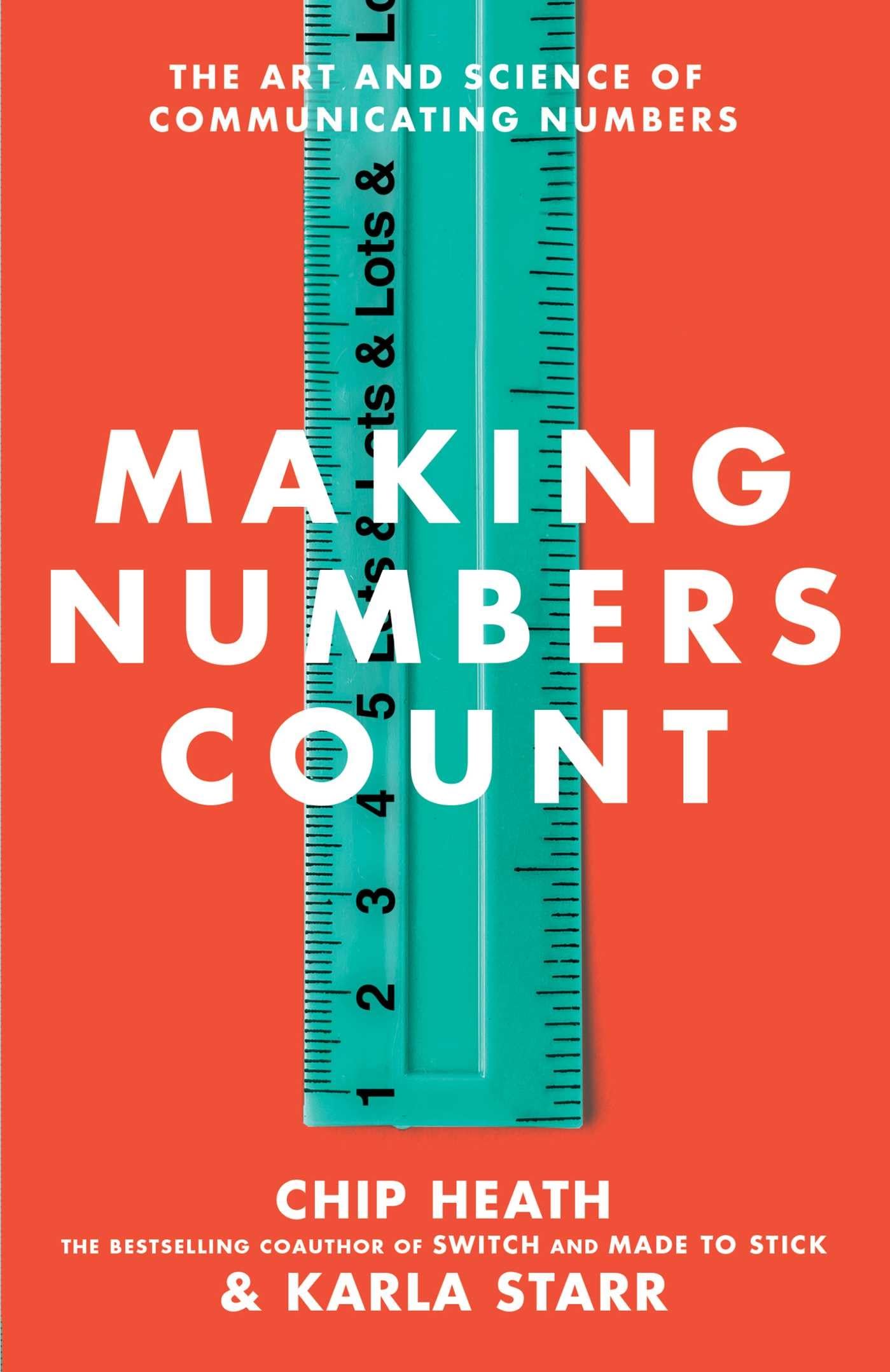 Making Numbers Count: The Art and Science of Communicating Numbers - 8326