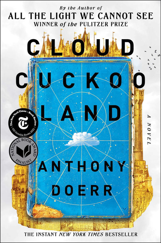 Cloud Cuckoo Land: A Novel - 7603