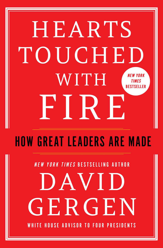 Hearts Touched with Fire: How Great Leaders are Made - 9966