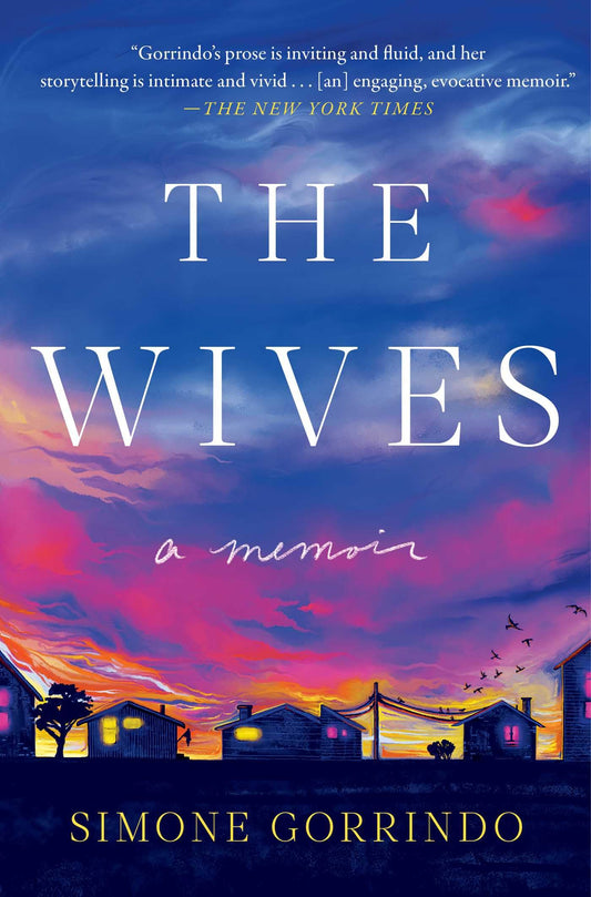 The Wives: A Memoir - 4852
