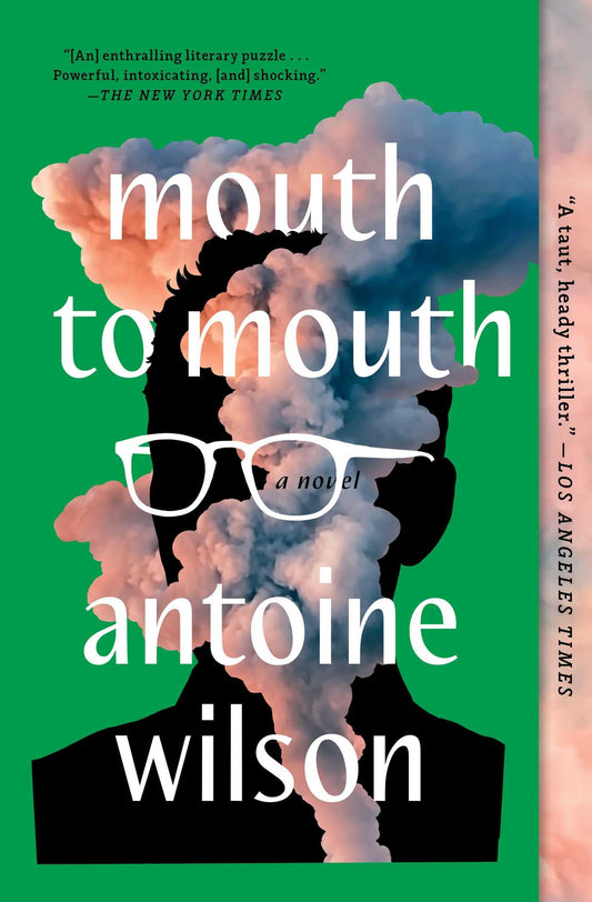 Mouth to Mouth: A Novel - 488