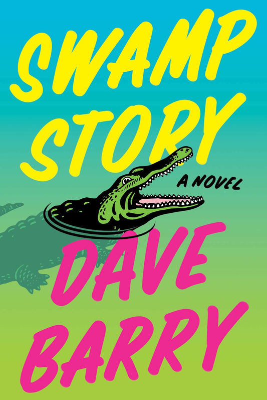 Swamp Story: A Novel - 6936